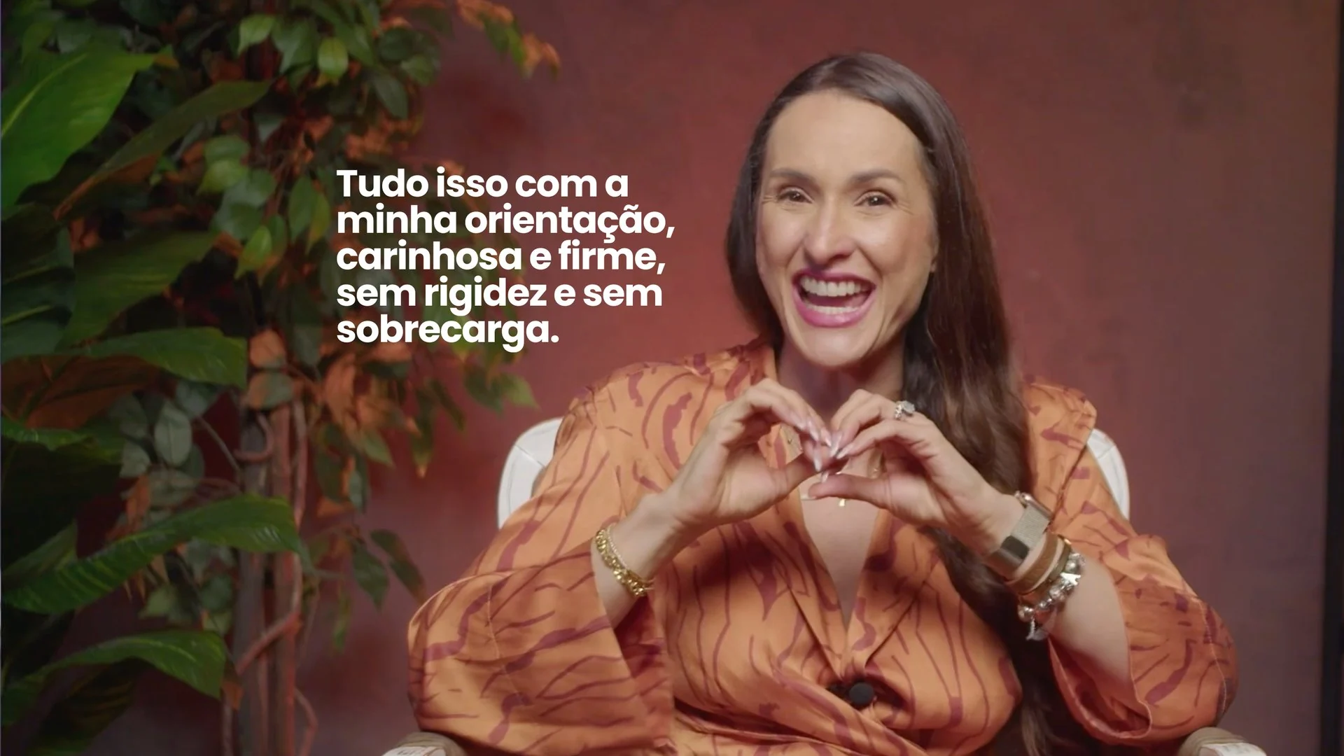 Tudo isso com a orientação da Laila, sem rigidez e sem sobrecarga